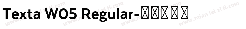 Texta W05 Regular字体转换